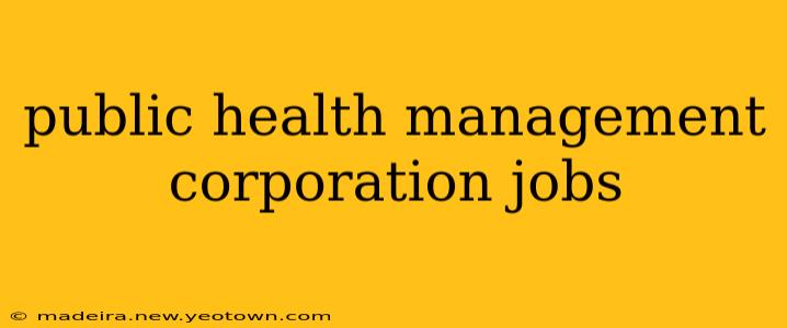 public health management corporation jobs