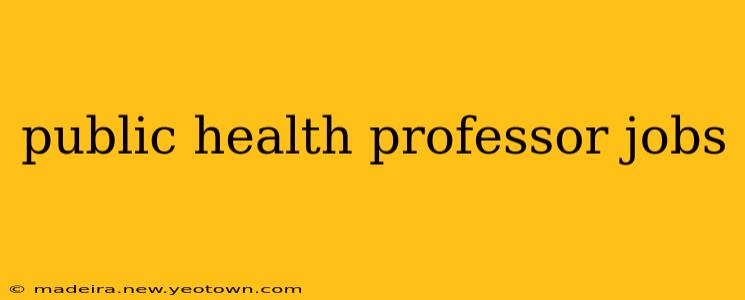 public health professor jobs