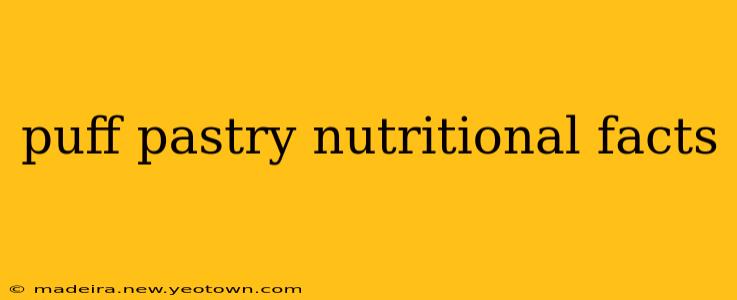 puff pastry nutritional facts