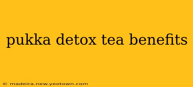 pukka detox tea benefits