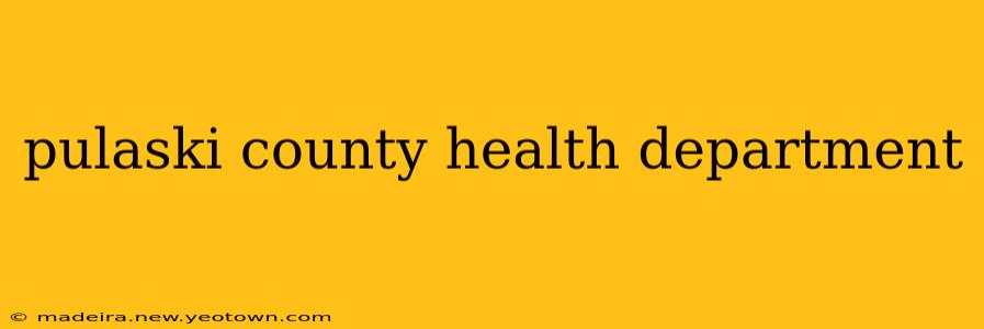 pulaski county health department