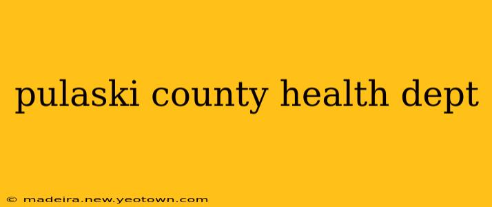pulaski county health dept