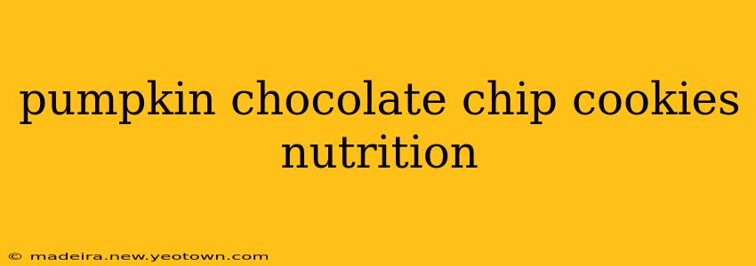 pumpkin chocolate chip cookies nutrition