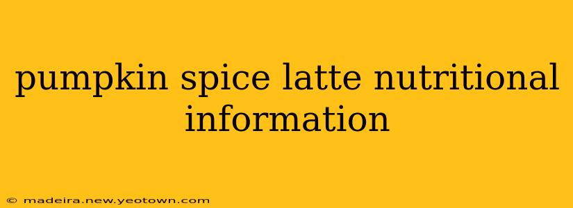 pumpkin spice latte nutritional information