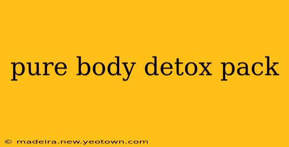 pure body detox pack
