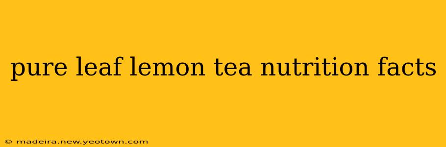 pure leaf lemon tea nutrition facts