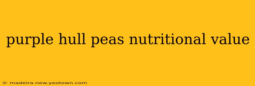 purple hull peas nutritional value
