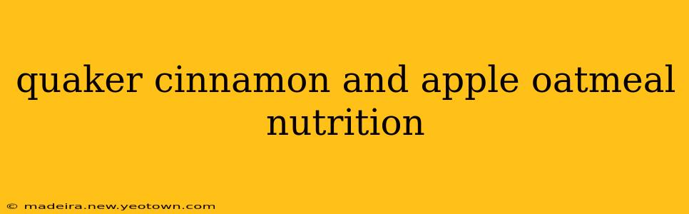 quaker cinnamon and apple oatmeal nutrition