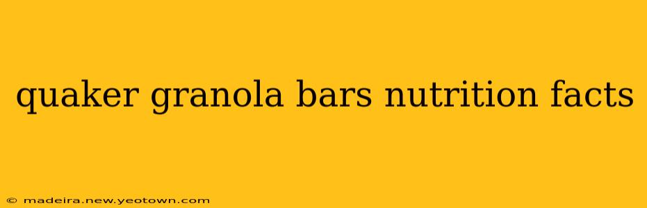 quaker granola bars nutrition facts