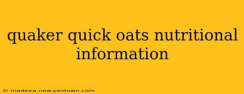 quaker quick oats nutritional information