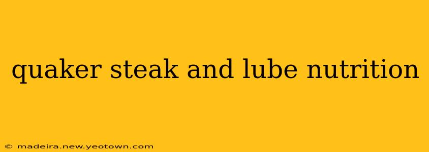 quaker steak and lube nutrition