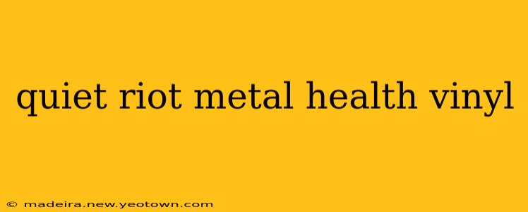 quiet riot metal health vinyl
