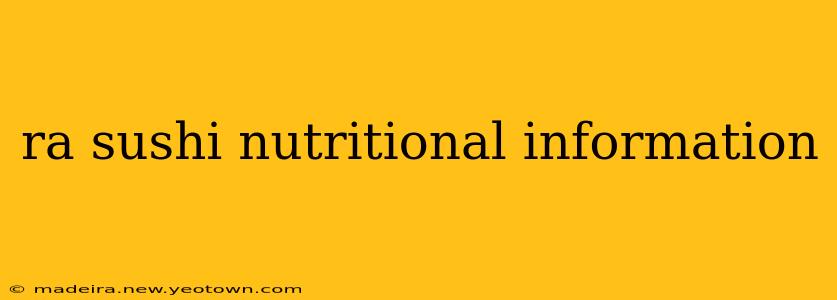 ra sushi nutritional information