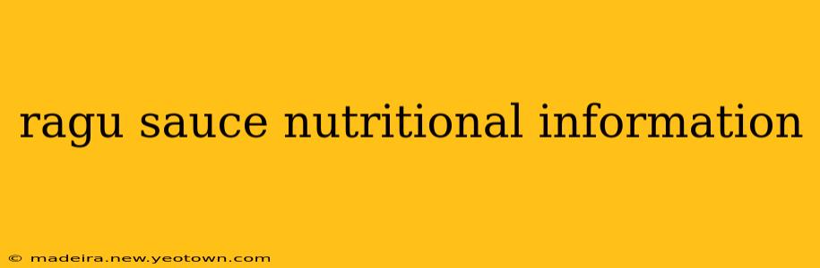 ragu sauce nutritional information