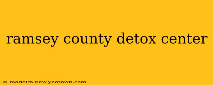 ramsey county detox center