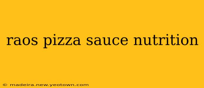 raos pizza sauce nutrition
