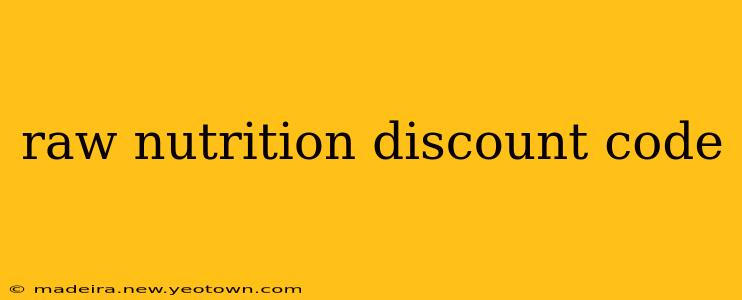 raw nutrition discount code