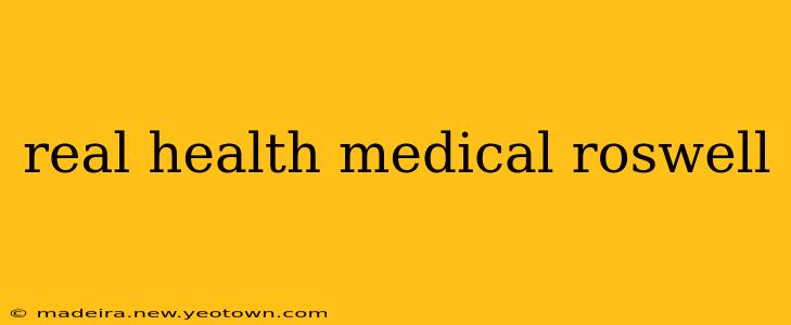 real health medical roswell