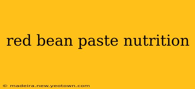 red bean paste nutrition
