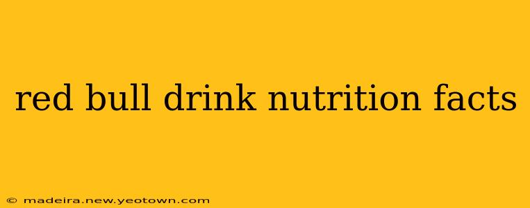 red bull drink nutrition facts