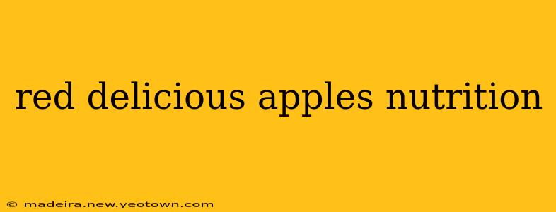 red delicious apples nutrition
