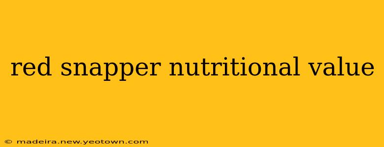 red snapper nutritional value