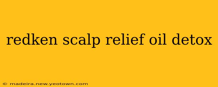 redken scalp relief oil detox