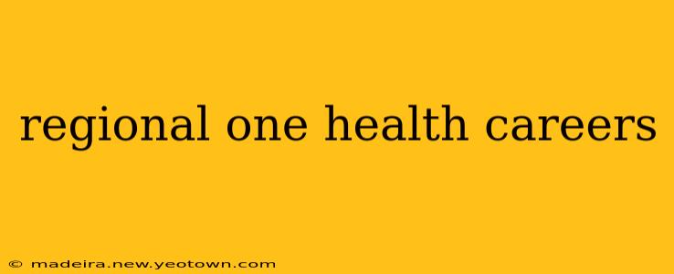 regional one health careers