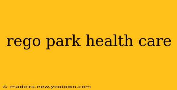 rego park health care