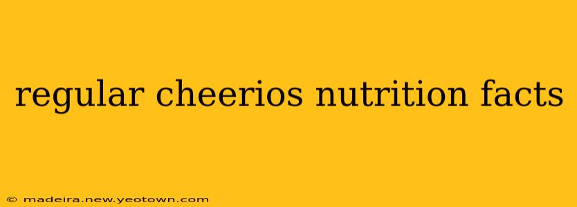 regular cheerios nutrition facts