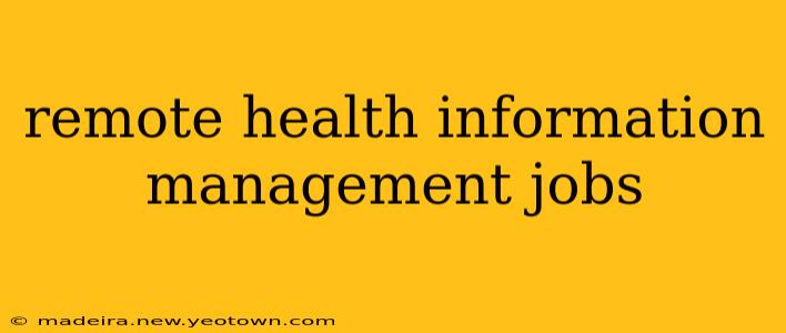 remote health information management jobs