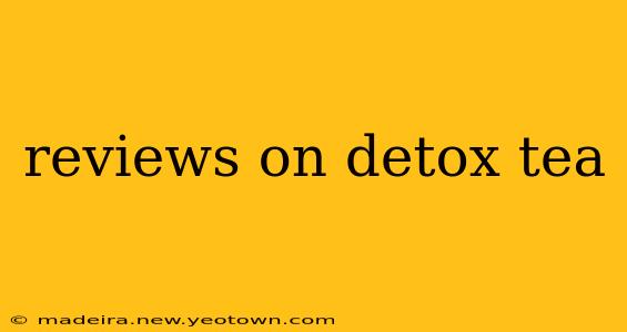 reviews on detox tea