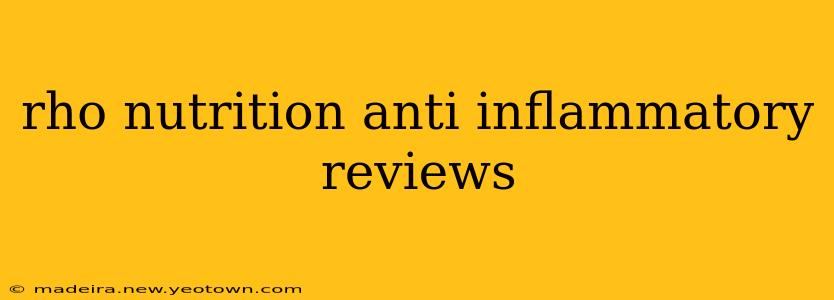 rho nutrition anti inflammatory reviews