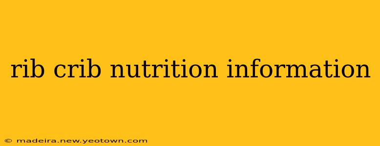 rib crib nutrition information