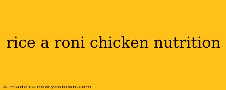 rice a roni chicken nutrition