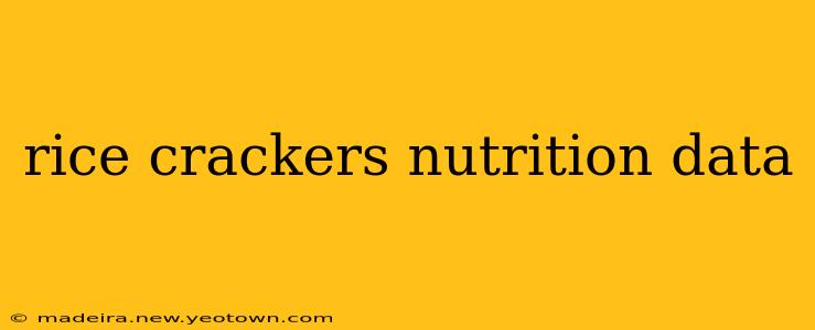 rice crackers nutrition data