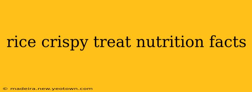 rice crispy treat nutrition facts