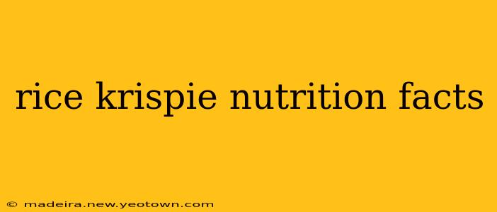 rice krispie nutrition facts