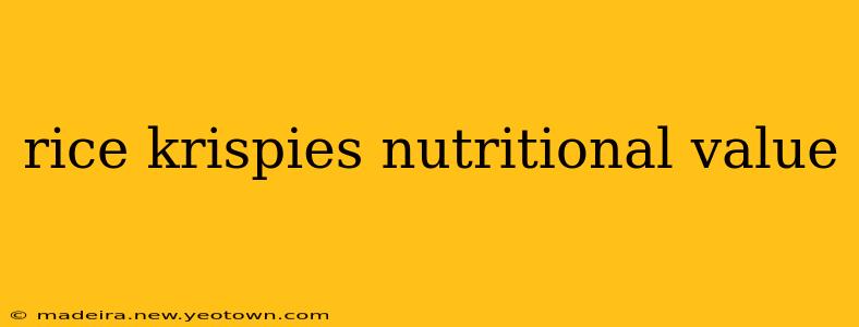 rice krispies nutritional value