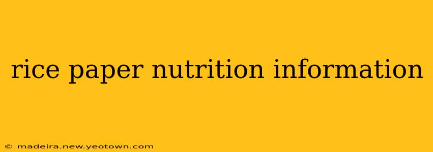 rice paper nutrition information
