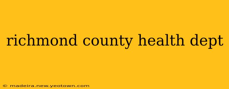 richmond county health dept