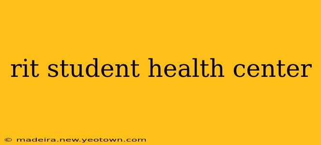 rit student health center