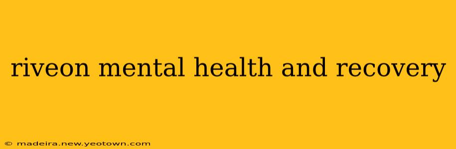 riveon mental health and recovery