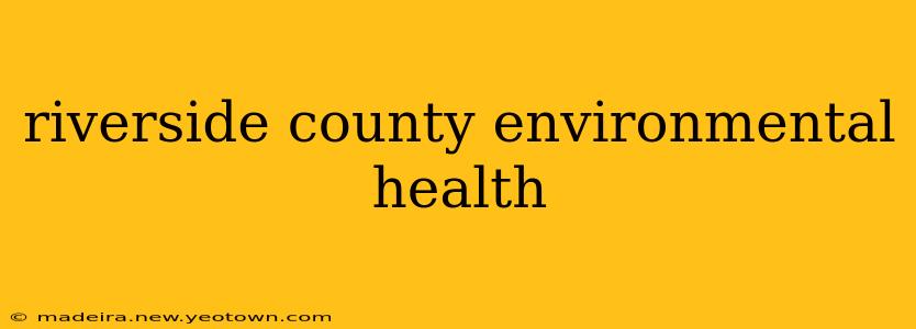 riverside county environmental health