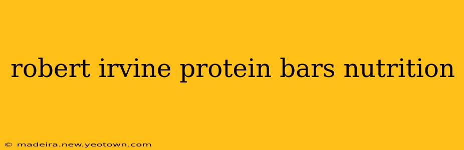 robert irvine protein bars nutrition