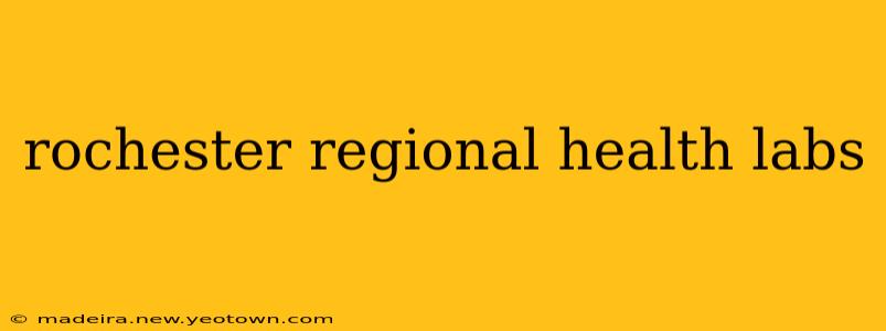 rochester regional health labs