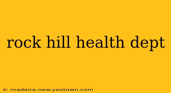 rock hill health dept