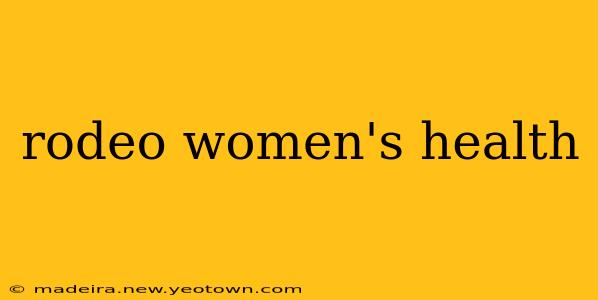 rodeo women's health