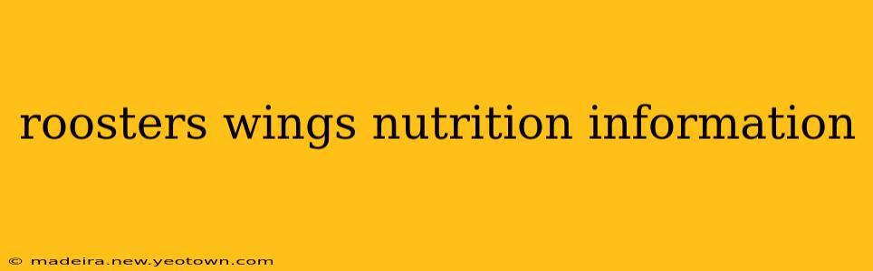 roosters wings nutrition information