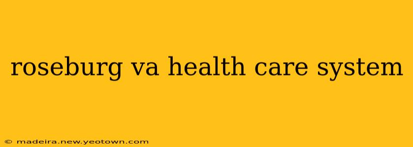 roseburg va health care system